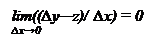 : lim((&#8710;yz)/ &#8710;x) = 0&#13;&#10;&#8710;x&#8594;0&#13;&#10;